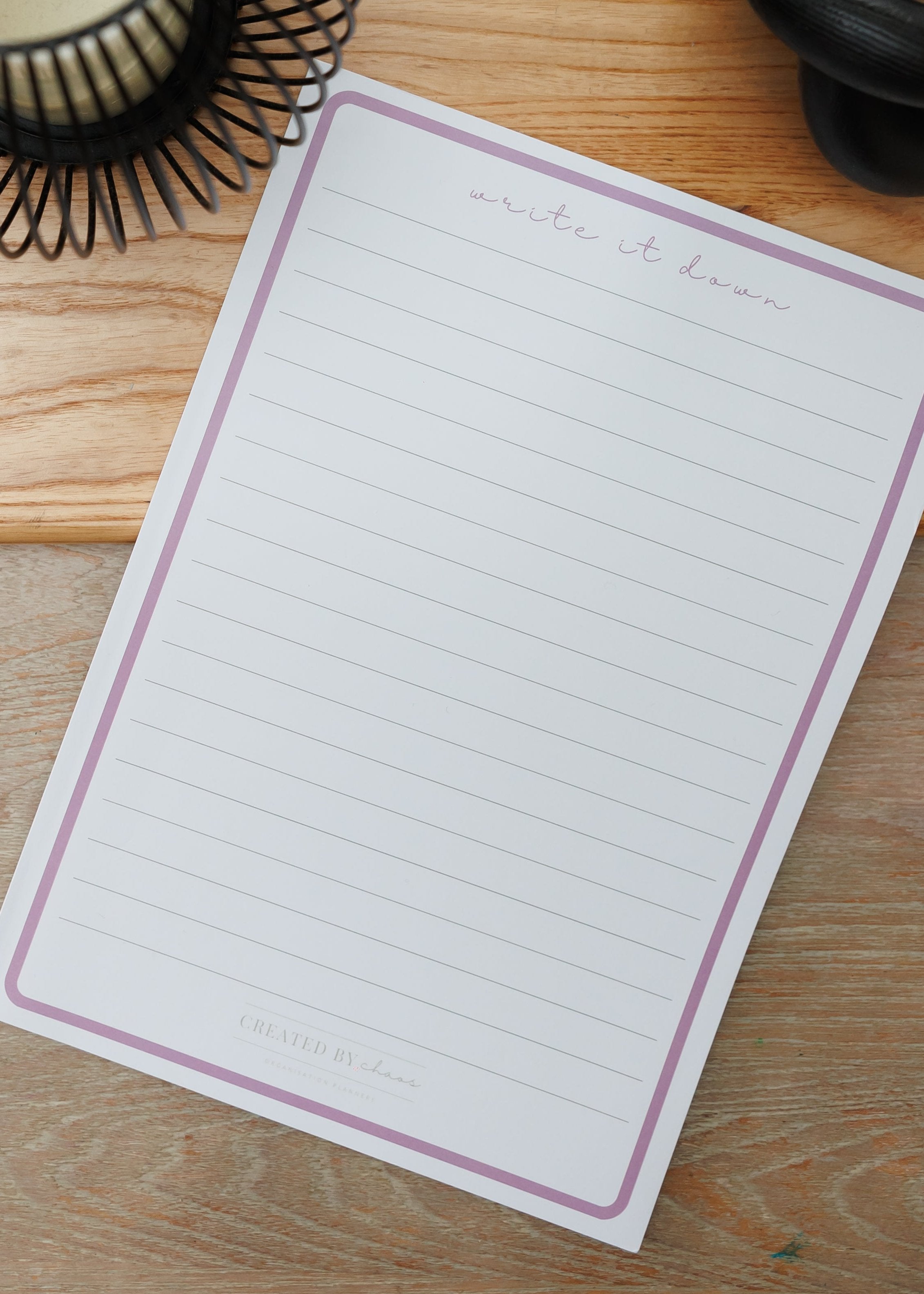 Write It Down Notepad – Created By Chaos